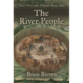 The River People: Book Three in the Bompeau Family Saga - Paperback