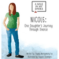 Nicole: One Daughter's Journey Through Divorce - Hardcover