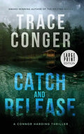 Catch and Release - Hardcover