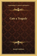 Cato a Tragedy - Paperback