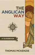 The Anglican Way: A Guidebook - Paperback