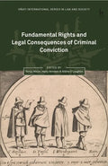 Fundamental Rights and Legal Consequences of Criminal Conviction - Paperback
