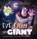 Eve Fairy and the Giant - Hardcover