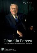 Lionello Perera: An Italian Banker and Patron in New York (B&W) - Hardcover