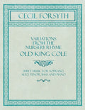 Variations from the Nursery Rhyme Old King Cole - Sheet Music for Soprano, Alto, Tenor, Bass and Piano - Paperback