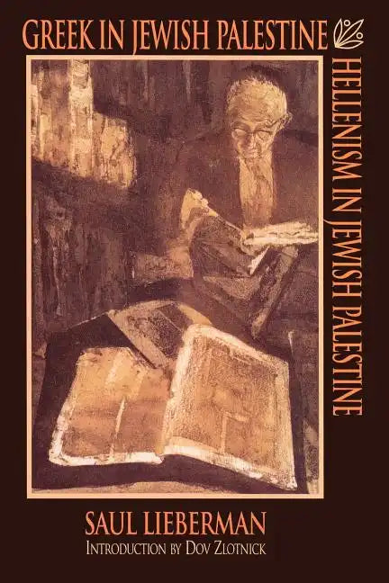 Greek in Jewish Palestine/Hellenism in Jewish Palestine - Paperback