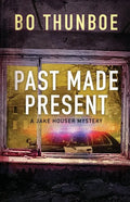 Past Made Present - Paperback