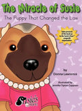 The Miracle of Susie the Puppy That Changed the Law - Hardcover