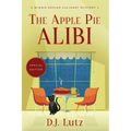 The Apple Pie Alibi - Special Edition: A Winnie Kepler Culinary Mystery 1 - Paperback