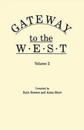 Gateway to the West. in Two Volumes. Volume 2 - Paperback