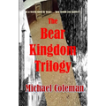 The Bear Kingdom Trilogy - Paperback