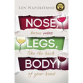 Nose, Legs, Body! Know Wine Like the Back of Your Hand - Paperback