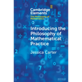 Introducing the Philosophy of Mathematical Practice - Paperback