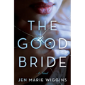 The Good Bride - Hardcover