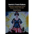 America's French Orphans - Hardcover