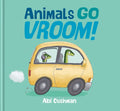 Animals Go Vroom! - Hardcover