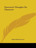 Emerson's Thoughts on Character - Paperback