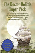 The Doctor Dolittle Super Pack: The Story of Doctor Dolittle, The Voyages of Doctor Dolittle, Doctor Dolittle's Post Office, and Doctor Dolittle's Cir - Paperback