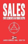 Sales: Five Elements in Four Steps - Paperback
