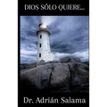 Dios sólo quiere... - Paperback