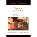 Augustine on the Will: A Theological Account - Paperback