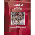 Korea North Tax Guide Volume 1 Strategic Information and Basic Regulations - Paperback