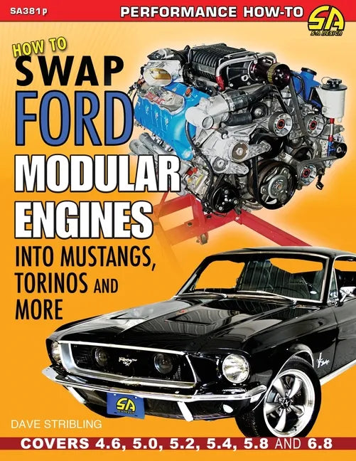 How to Swap Ford Modular Engines into Mustangs, Torinos and More - Paperback