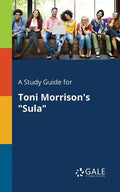 A Study Guide for Toni Morrison's "Sula" - Paperback