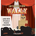 Wally and his Puzzle Piece Friends - Hardcover