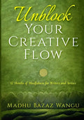 Unblock Your Creative Flow - Paperback