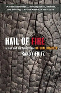 Hail of Fire: A Man and His Family Face Natural Disaster - Paperback