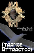 Strange Attractors: A Story About Roswell - Paperback