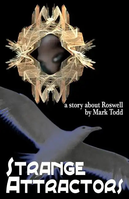 Strange Attractors: A Story About Roswell - Paperback