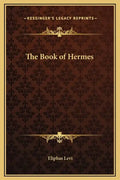 The Book of Hermes - Hardcover