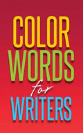 Color Words for Writers - Paperback