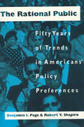 The Rational Public: Fifty Years of Trends in Americans' Policy Preferences - Paperback