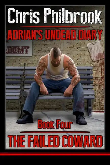 The Failed Coward: Adrian's Undead Diary Book Four - Paperback