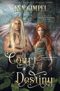 Court of Destiny: An Urban Fantasy - Paperback