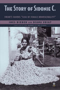 The Story of Sidonie C.: Freud's famous "case of female homosexuality" - Paperback