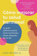 Cómo mejorar tu salud hormonal - Paperback