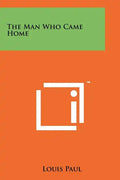The Man Who Came Home - Paperback