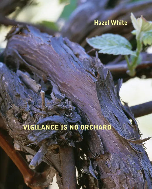 Vigilance Is No Orchard - Paperback