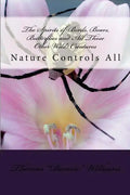 The Spirits of Birds, Bears, Butterflies and All Those Other Wild Creatures - Paperback