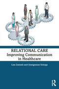 Relational Care: Improving Communication in Healthcare - Paperback