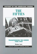 The Fifties: Transforming the Screen, 1950-1959 Volume 7 - Paperback