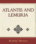 Atlantis and Lemuria - 1911 - Paperback