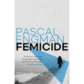 Femicide: Winner of the Petrona Award 2023 - Paperback