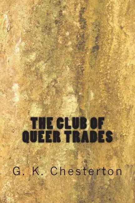 The Club of Queer Trades - Paperback
