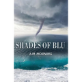 Shades of Blu - Hardcover