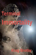 Terminal Immortality - Paperback